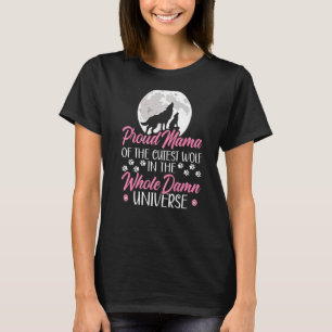 Proud Mama Wolf Mama T-Shirt