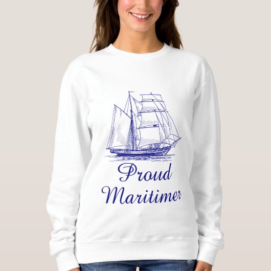 Proud Maritimer Sweater Segel Schiff Sweatshirt (Vorderseite)