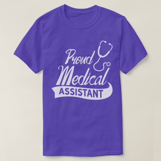 Proud Medical Assistant 3 T-Shirt (Design vorne)