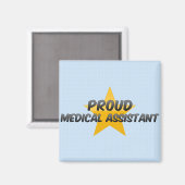 Proud Medical Assistant Magnet (Vorderseite/Rückseite)