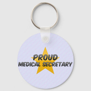 Proud Medical Secretary Schlüsselanhänger