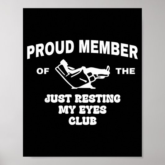 Proud Member Of Just Resting My Eyes Club Dad Fath Poster (Vorne)