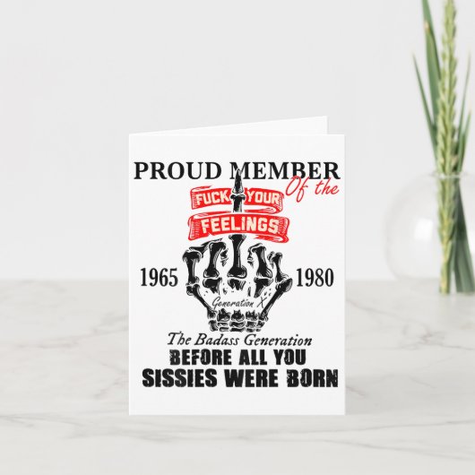 Proud Member Of The 1965-1980 Generation X Bad Gen Karte (Vorderseite)