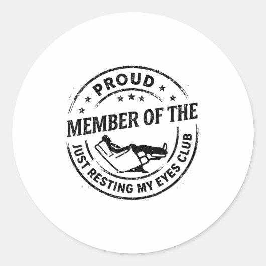 Proud Member Of The Just Resting My Eyes Club Dad  Runder Aufkleber (Vorderseite)