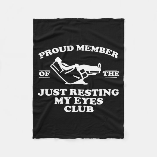 Proud Member Of The Just Resting My Eyes Club Fleecedecke (Vorderseite)