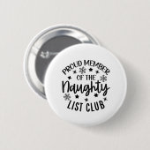 Proud Member of the Naughty List Club Christmas Button (Vorne & Hinten)