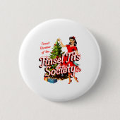 Proud Member Of Tinsel Society Lady Funny Christma Button (Vorderseite)