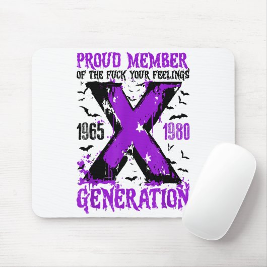 Proud Member X Generation For Your Feelings Hallow Mousepad (Mit Mouse)