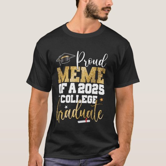 Proud Meme of 2025 Graduate Uni-Abschluß Par T-Shirt (Vorderseite)