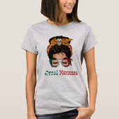 Proud Mexicana Woman T-Shirt (Vorderseite)