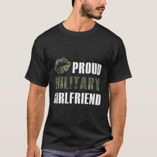 Proud Military Girlfriend Soldier Girlfriend T-Shirt