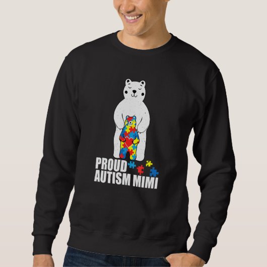 Proud Mimi Bear Autism Awareness Puzzle Piece Fami Sweatshirt (Vorderseite)