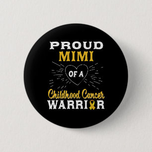 Proud Mimi eines Krebskriegers im Kindesalter Button