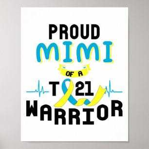 Proud Mimi eines T21 Warrior Down Syndrome Awarene Poster