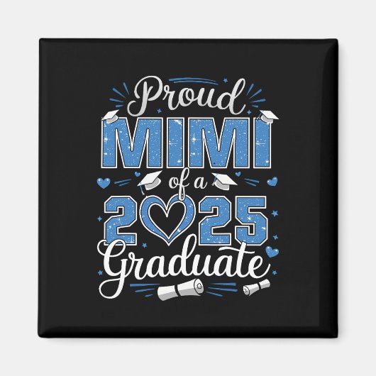 Proud Mimi Of A Cl Of 2025 Graduate 2025 Senior Mi Magnet (Vorne)