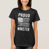 Proud Minister Profession American Flag T-Shirt (Vorderseite)