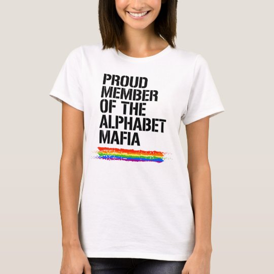 Proud Mitglied Der Alphabet Mafia T Shirt Zazzle De