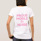 Proud Mobile IV Nurse T-Shirt (Rückseite)