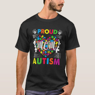 Proud Mom Autism Puzzle Heart World Autism Awarene T-Shirt
