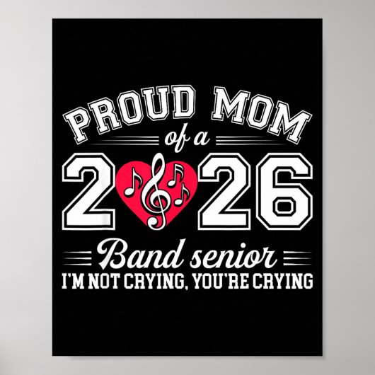 Proud Mom Of A 2026 Band Senior Music Gift  Poster (Vorne)