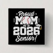Proud Mom of a 2026 Senior Baseball Graduation Button (Vorderseite)