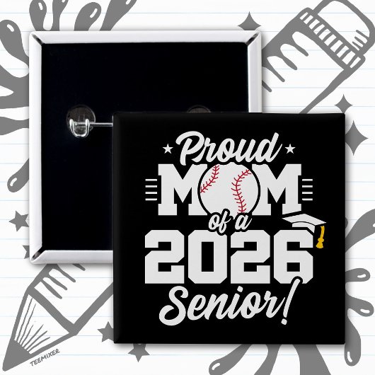 Proud Mom of a 2026 Senior Baseball Graduation Button