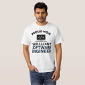 Proud Mom of a Brilliant Software Engineer T-Shirt (Vorne ganz)