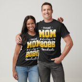 Proud Mom of a Class of 2025 Graduate  1 T-Shirt (Unisex)
