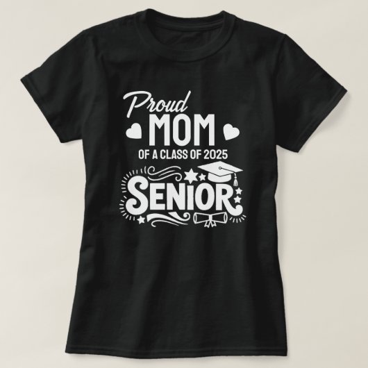 Proud mom of a Class of 2025 Senior T-Shirt (Design vorne)