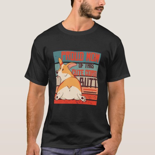 Proud Mom of this Cute Corgi Butt T-Shirt (Vorderseite)