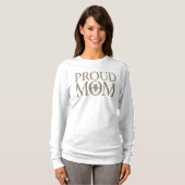 Proud Mom Shirt (Vorne ganz)