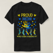 Proud Mom T21 World Down Syndrome Awareness Day Ri T-Shirt (Design vorne)