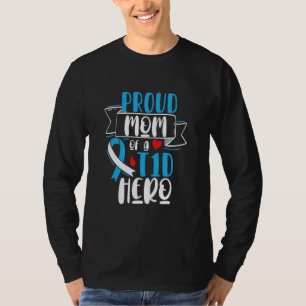 Proud Mom type T1D Hero Diabetes Awareness T-Shirt
