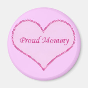 Proud Mommy Magnet, Rosa Magnet