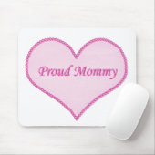 Proud Mommy Mousepad, Pink Mousepad (Mit Mouse)