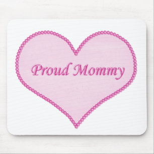 Proud Mommy Mousepad, Pink Mousepad