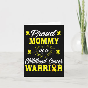 Proud Mommy of a Childhood Cancer Warrior Awarenes Karte