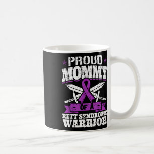 Proud Mommy of a Rett Syndrome Warrior Rtt Awarene Kaffeetasse
