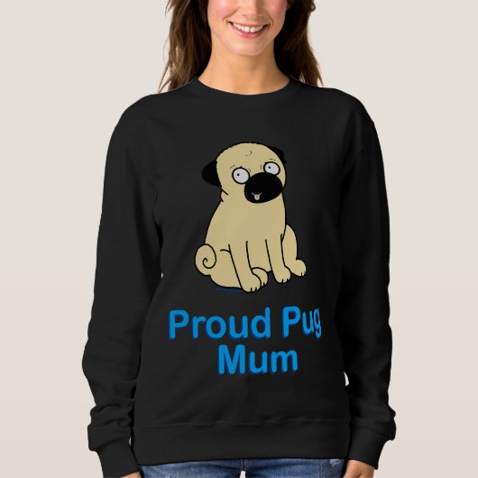 Proud Mops Mum Classic T - Shirt 466 (Vorderseite)