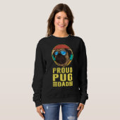 Proud Mops Vater Mops Dog Sweatshirt (Vorne ganz)