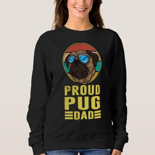 Proud Mops Vater Mops Dog Sweatshirt (Vorderseite)