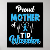 Proud Mother a T1d Warrior Diabetiker Diabetes Aw Poster (Vorne)