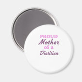 Proud Mother of a Dietitian Magnet (Vorderseite/Rückseite)