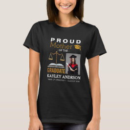 Proud Mother Of The Future Lawyer Graduate photos T-Shirt