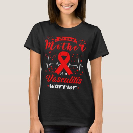 Proud Mother VASCULITIS Warrior T-Shirt (Vorderseite)