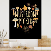 Proud Mushroom Picker Poster (Küche)