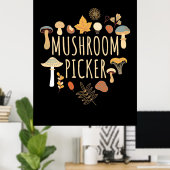 Proud Mushroom Picker Poster (Heimbüro)