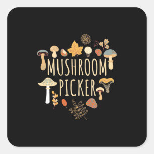 Proud Mushroom Picker Quadratischer Aufkleber