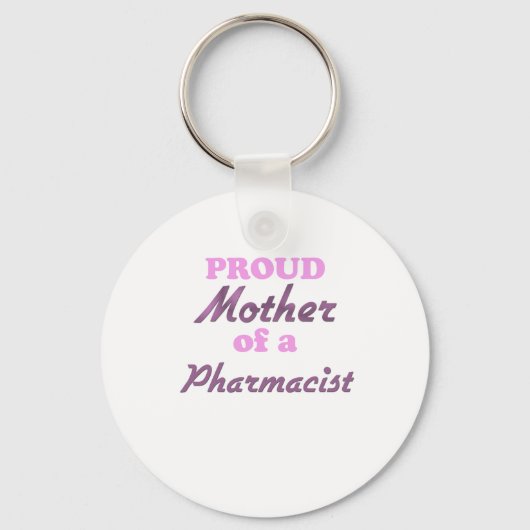 Proud Mutter eines Apothekers Schlüsselanhänger (Vorderseite)