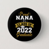 Proud nana Class 2022 Abschluss mit Abschluss Button (Vorderseite)